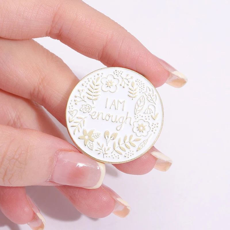 I Am Enough Enamel Pin