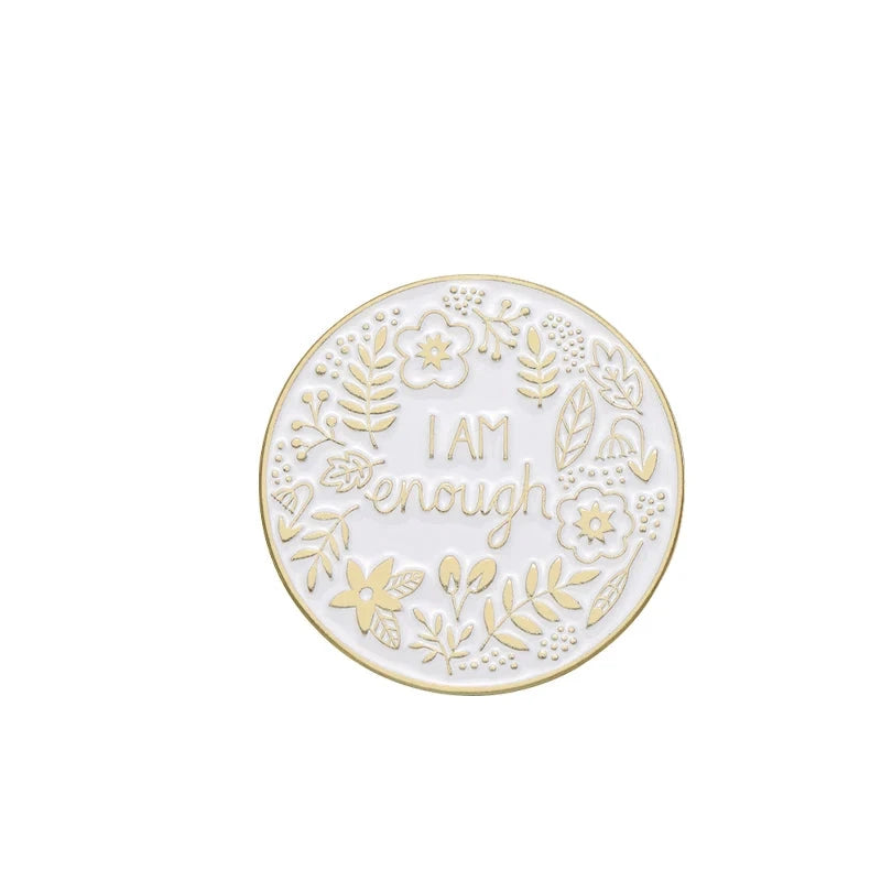 I Am Enough Enamel Pin